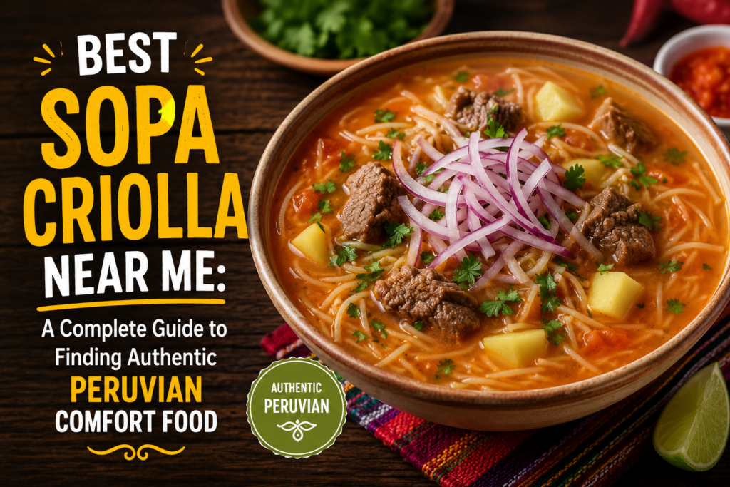 Best Sopa Criolla Near Me